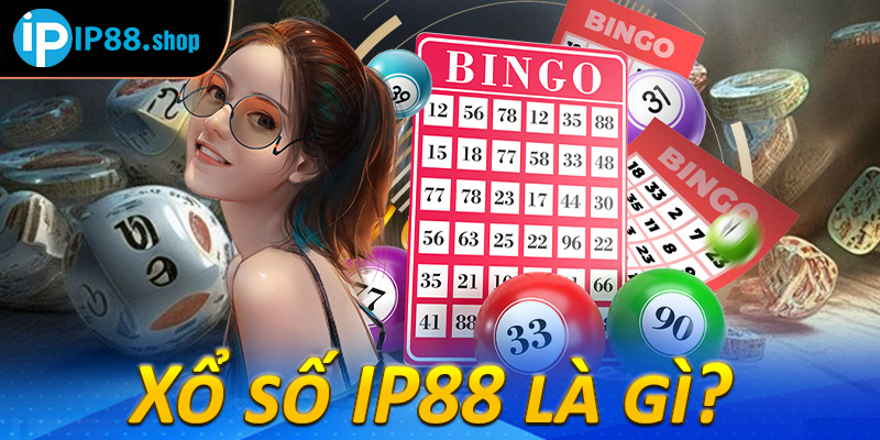 Xổ số IP88 là gì? 
