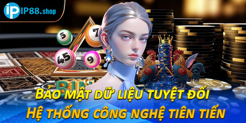 Bảo mật dữ liệu tuyệt đối – Hệ thống công nghệ tiên tiến